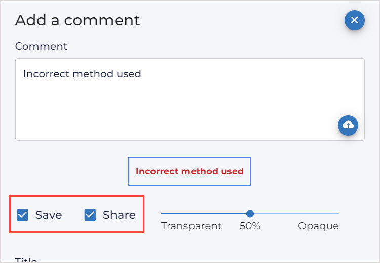In the Add a comment dialog box, the Save and Share checkboxes are highlighted and enabled.